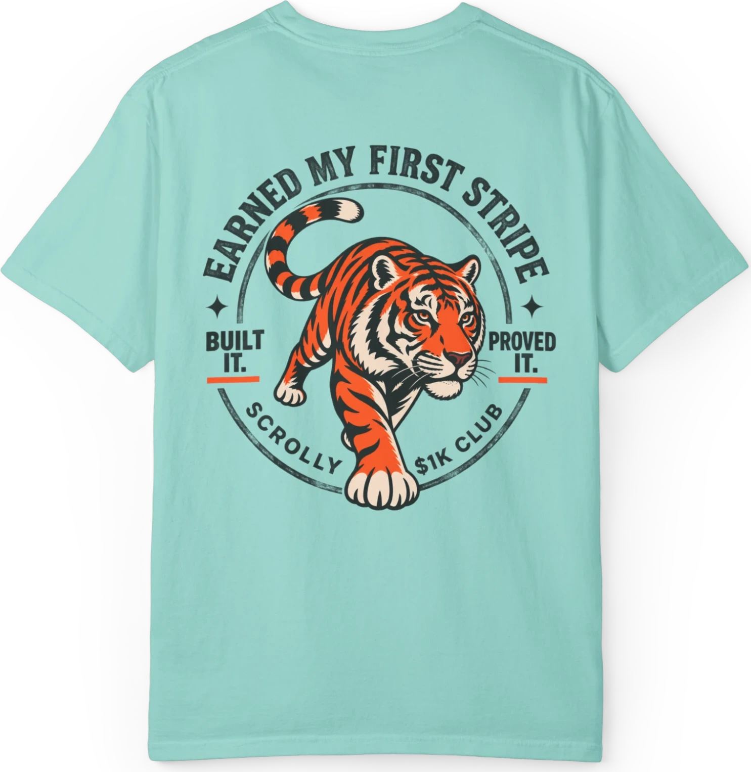 Back of the $1K Challenge stripe shirt: Earned my first stripe. Built it. Proved it. Scrolly $1K Club.